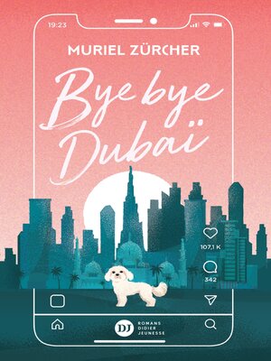 cover image of Bye bye Dubaï